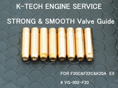 K-TECH Reinforced Valve Guide IN / EX for F20C / F22C / K20A